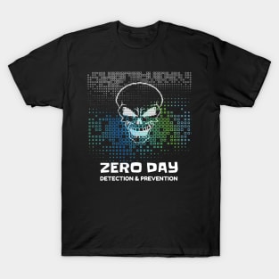 Zero Day - Detection & Prevention T-Shirt